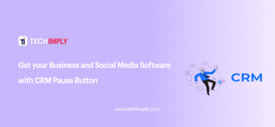 Get your Business and Social Media Software with CRM Pause Button  